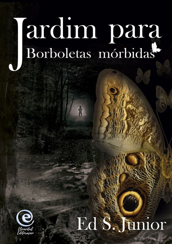 Jardim para Borboletas mórbidas