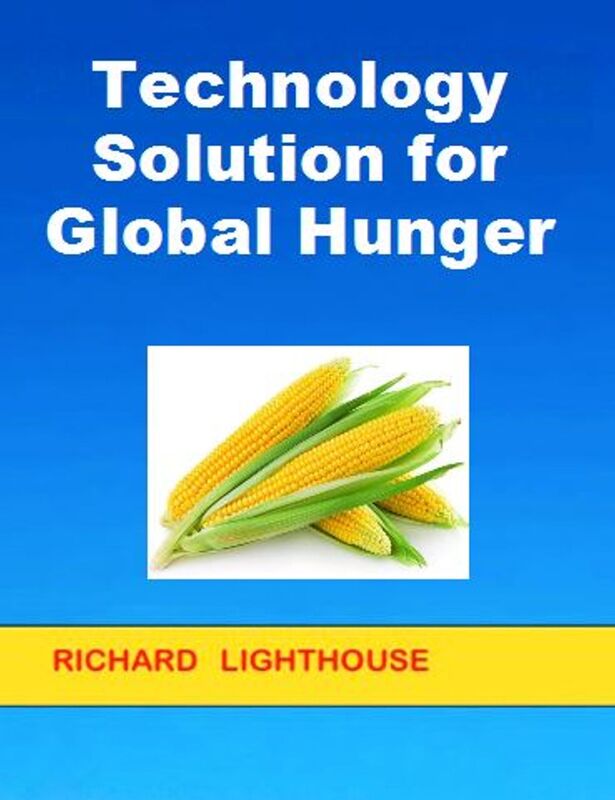 Technology Solution for Global Hunger
