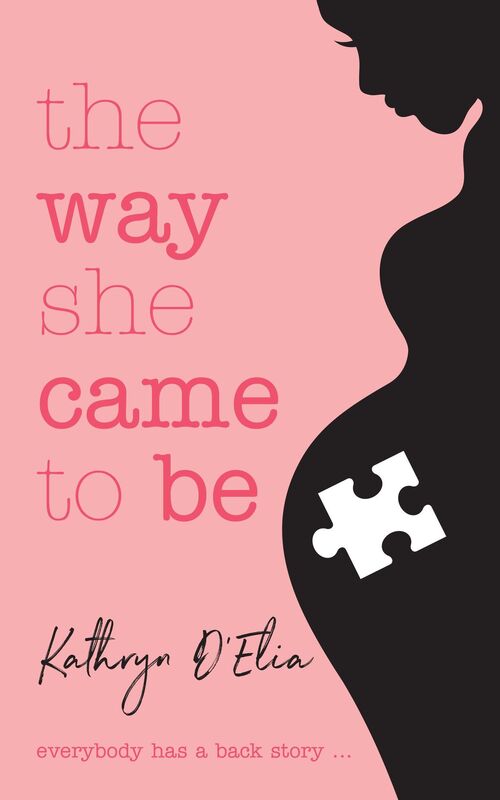 The Way She Came to Be