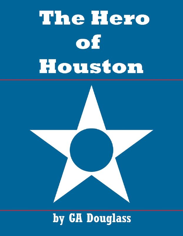 The Hero of Houston