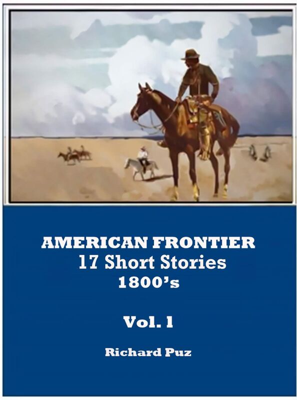 American Frontier Short Stories, 1800's Vol. l