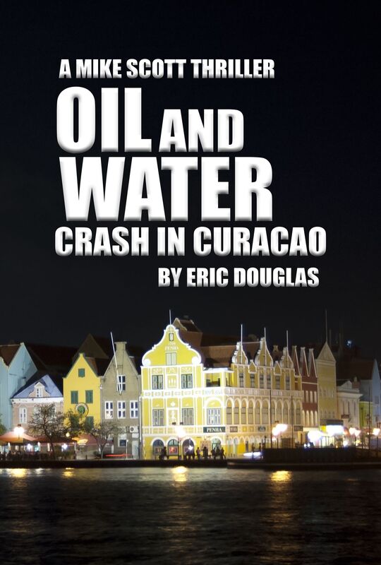 Oil and Water: Crash in Curacao
