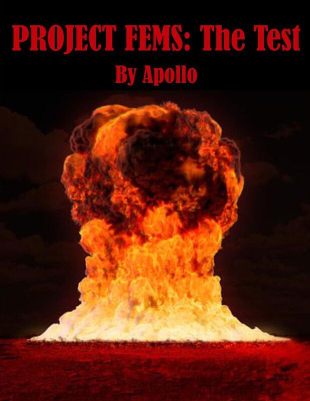 Project Fems: The Test