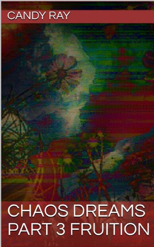 Chaos Dreams 3 Fruition