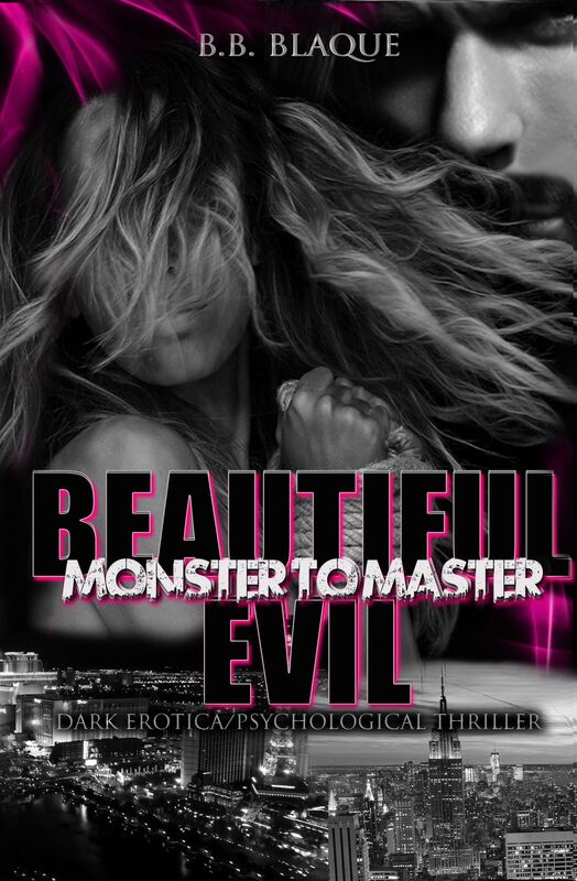 Beautiful Evil Monster to Master (the Collection)