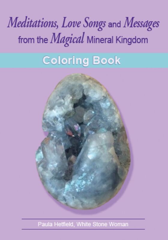 Meditations, Love Songs & Messages from the Magical Mineral Kingdom