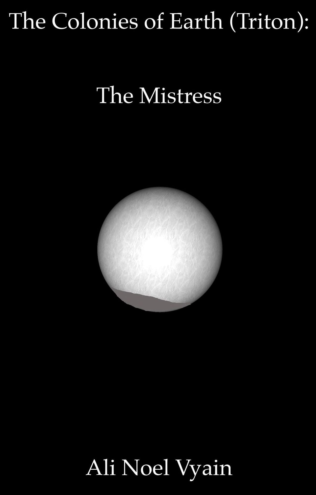 The Mistress (The Colonies of Earth Series)