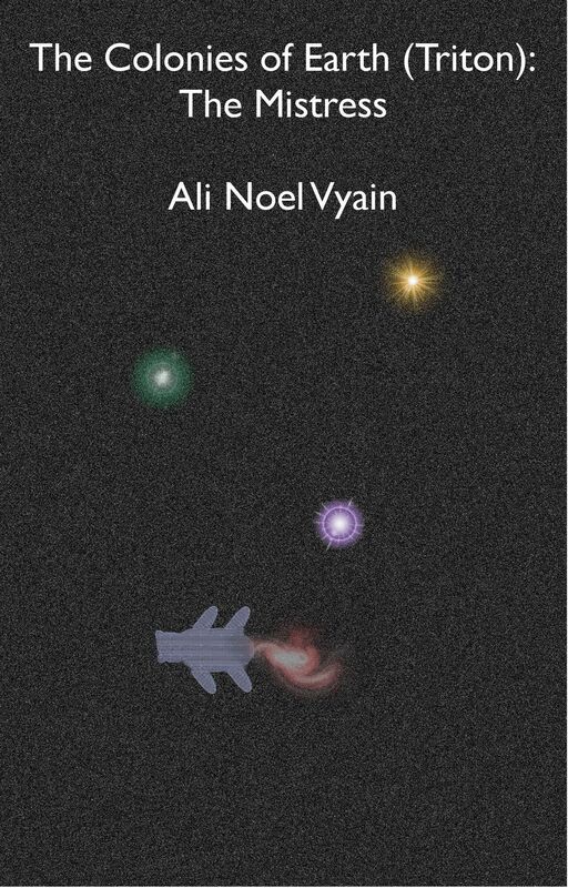 The Mistress (The Colonies of Earth Series)