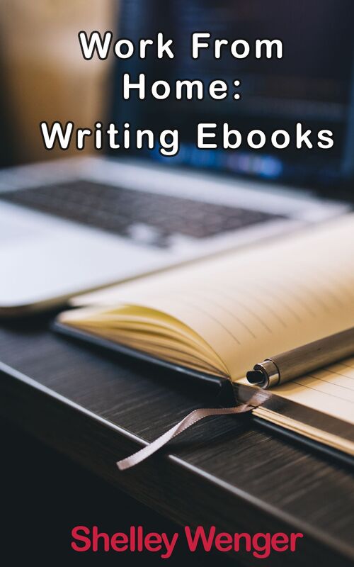 Work From Home: Writing Ebooks