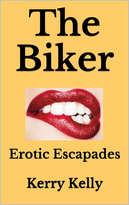 The Biker: Erotic Escapades