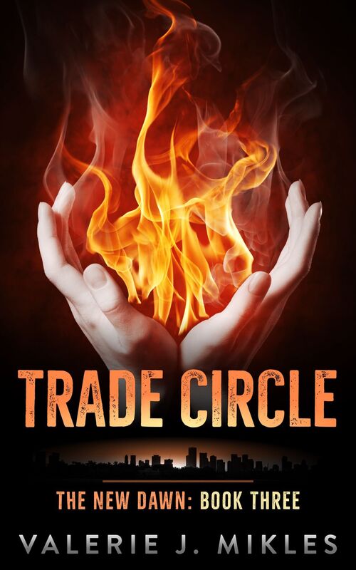 Trade Circle: The New Dawn: Book 3
