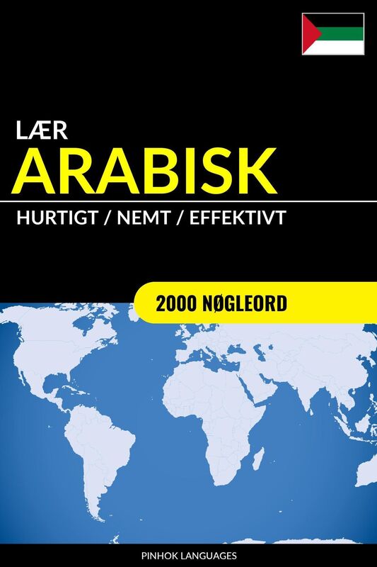 Lær Arabisk: Hurtigt / Nemt / Effektivt: 2000 Nøgleord