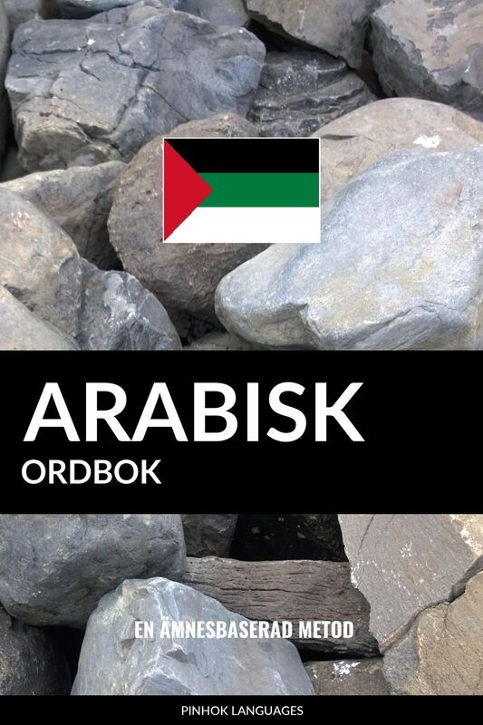 Arabisk ordbok: En ämnesbaserad metod