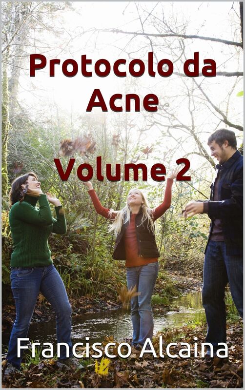 Protocolo da Acne Volume 2