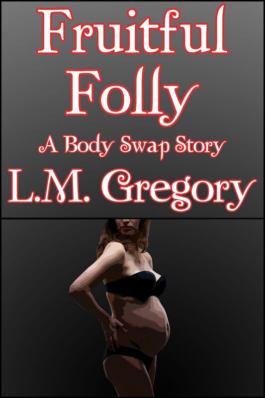 Fruitful Folly: A Body Swap Story