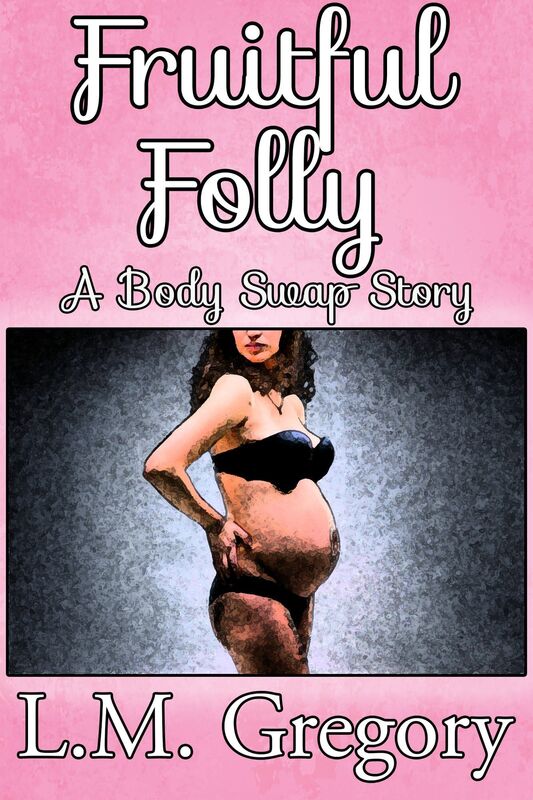 Fruitful Folly: A Body Swap Story