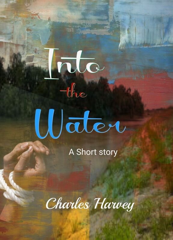 Into The Water, A Short Story