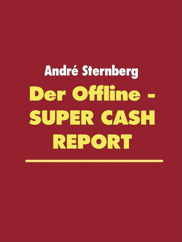 Der Offline Super Cash Report