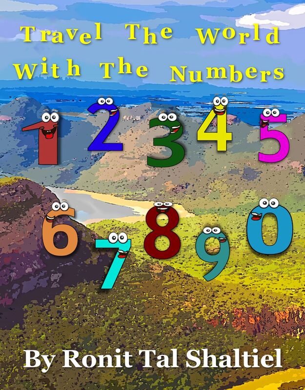 Travel the World With the Numbers (The Adventures of the Numbers 2) for Kids Ages 6-8.
