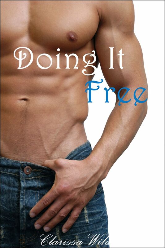 Doing It Free: #3 Doing It Series