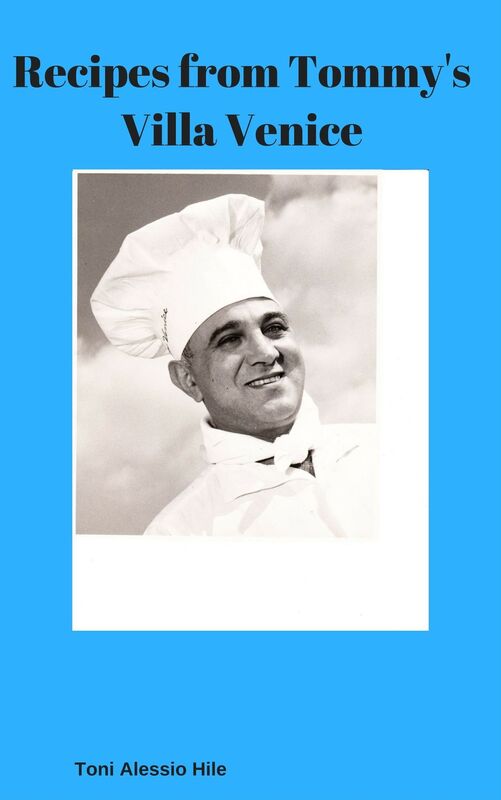 Recipes from Tommy's Villa Venice