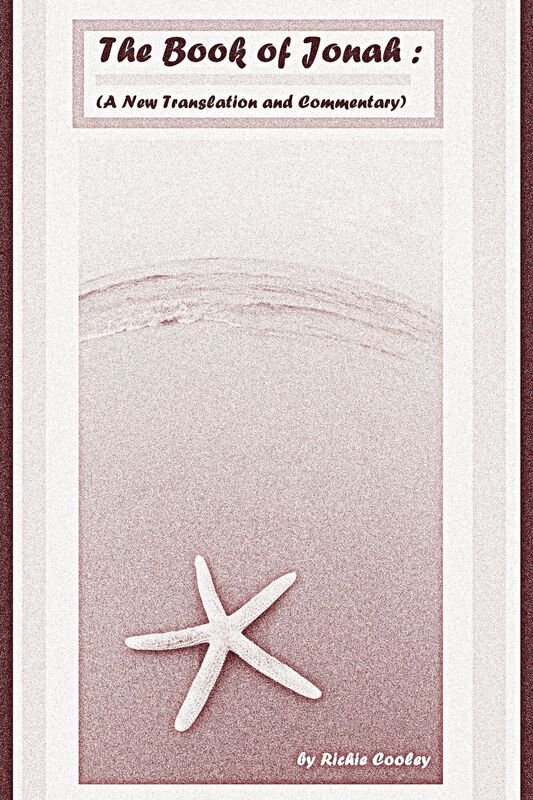 The Book of Jonah: (A New Translation and Commentary)
