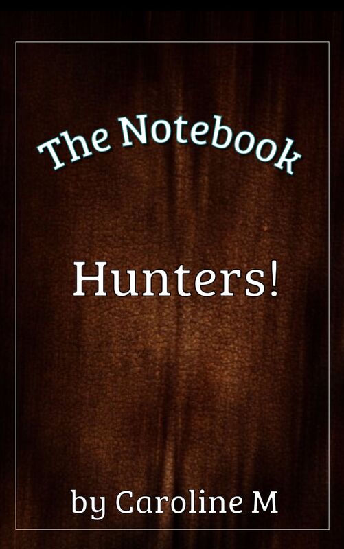 The Notebook Hunters!