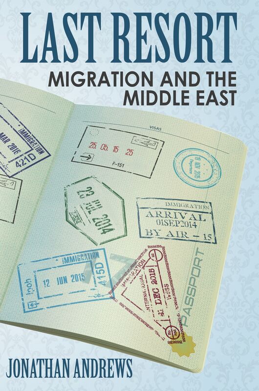 Last Resort: Migration And The Middle East