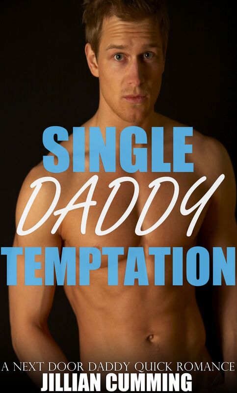 Single Daddy Temptation