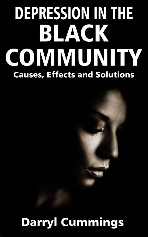 Depression In The Black Community: Causes, Effects and Solutions