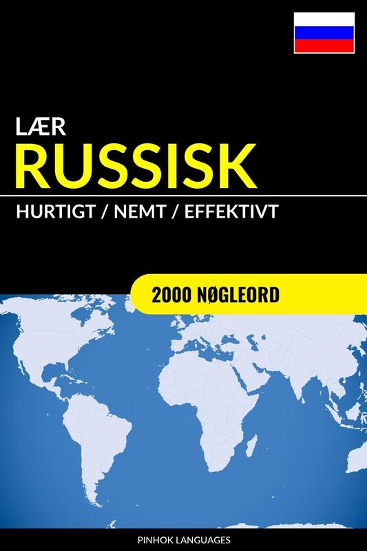 Lær Russisk: Hurtigt / Nemt / Effektivt: 2000 Nøgleord
