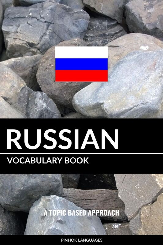 Russian Vocabulary Book: A Topic Based Approach