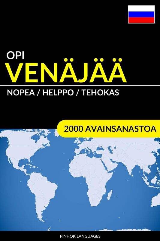Opi Venäjää: Nopea / Helppo / Tehokas: 2000 Avainsanastoa