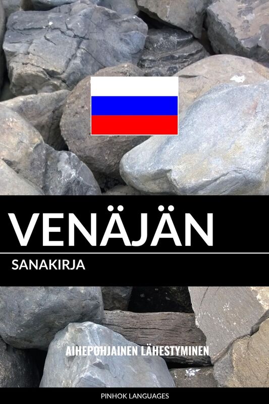 Venäjän sanakirja: Aihepohjainen lähestyminen
