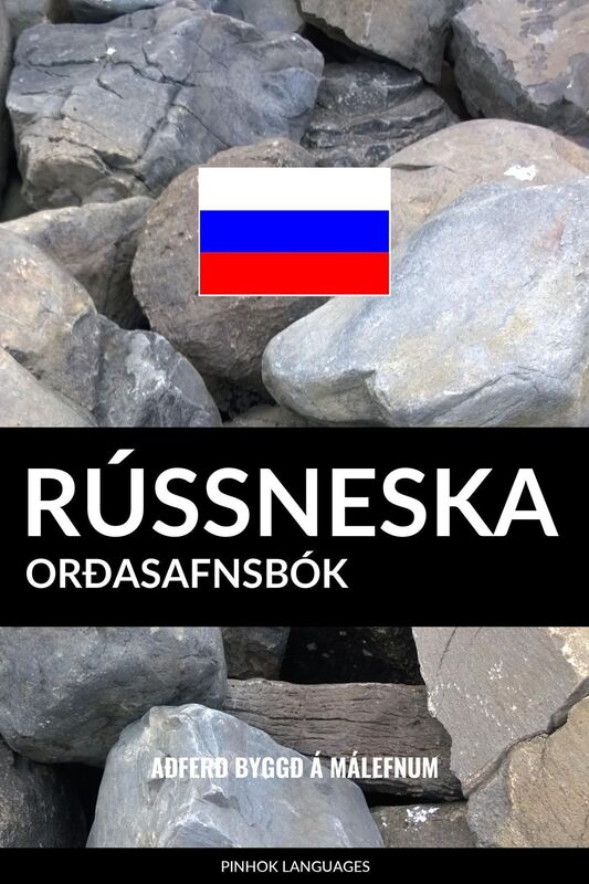 Rússneska Orðasafnsbók: Aðferð Byggð á Málefnum