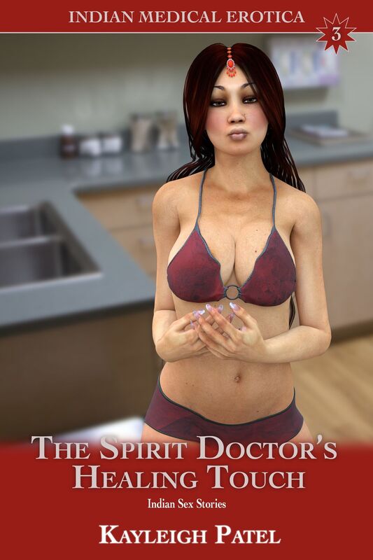 The Spirit Doctor's Healing Touch: Indian Sex Stories