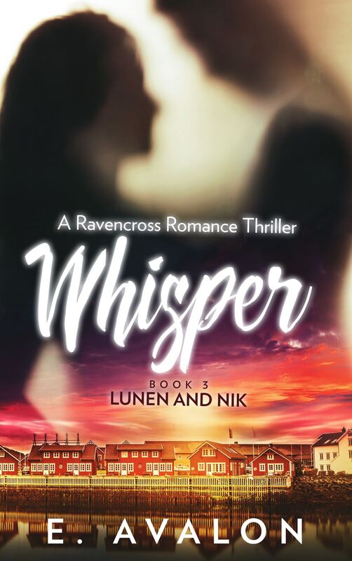 Whisper: A Ravencross Romance Thriller: Book 3
