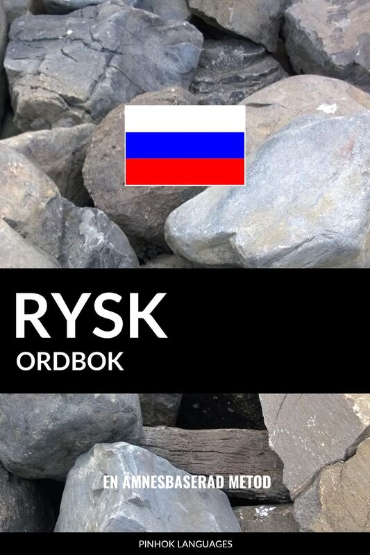 Rysk ordbok: En ämnesbaserad metod