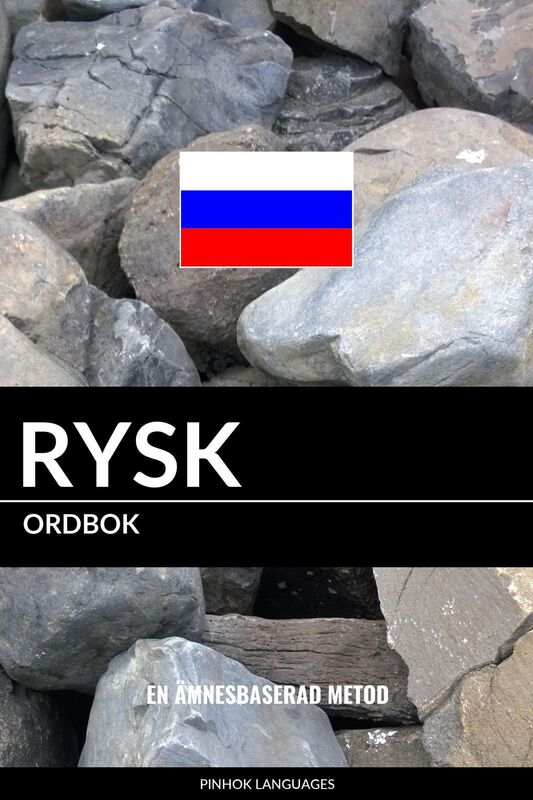 Rysk ordbok: En ämnesbaserad metod
