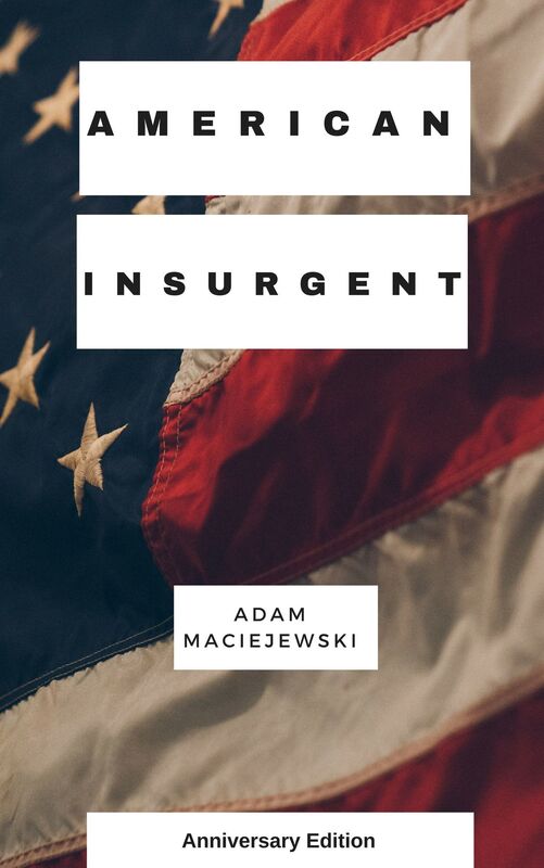 American Insurgent (5th Anniversary Edition)