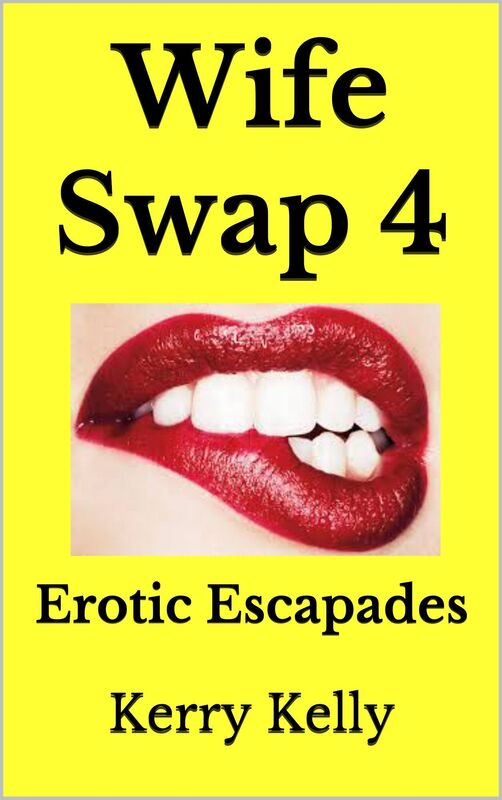 Wife Swap 4: Erotic Escapades