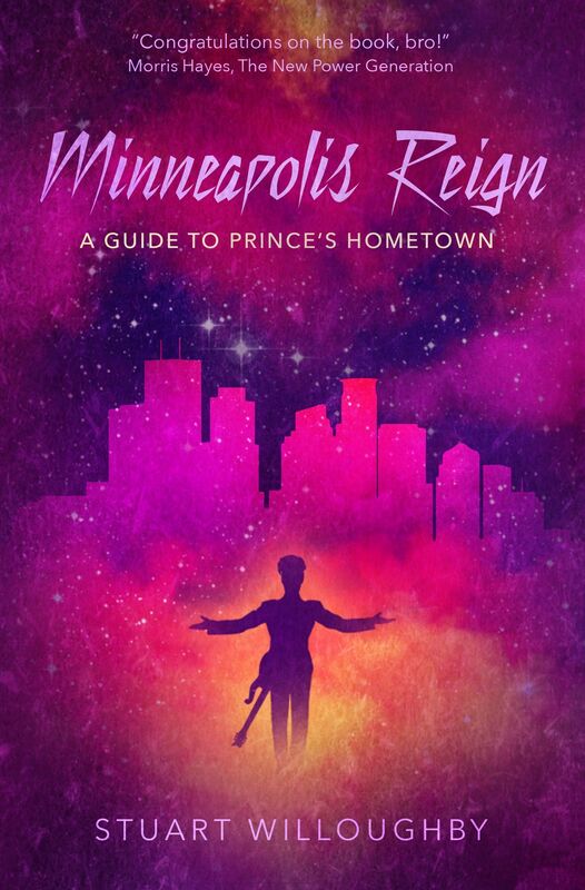 Minneapolis Reign (A Guide To Prince's Hometown)