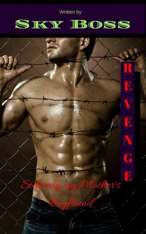 Seducing my Mother's Boyfriend