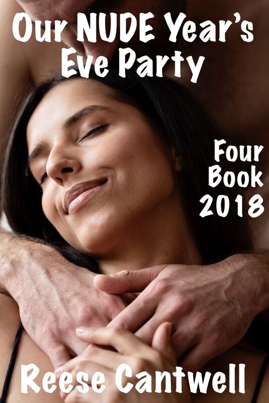 Our Nude Year's Eve Party: Book Four: Our Naughty Pajama Party: 2018