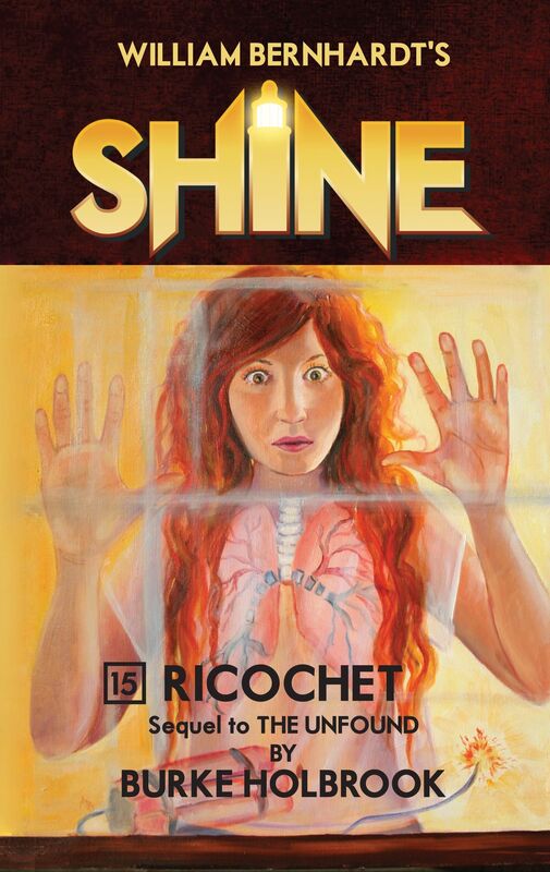 Ricochet (William Bernhardt's Shine Series Book 15)