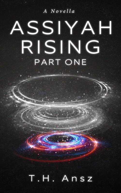 Assiyah Rising: Part One