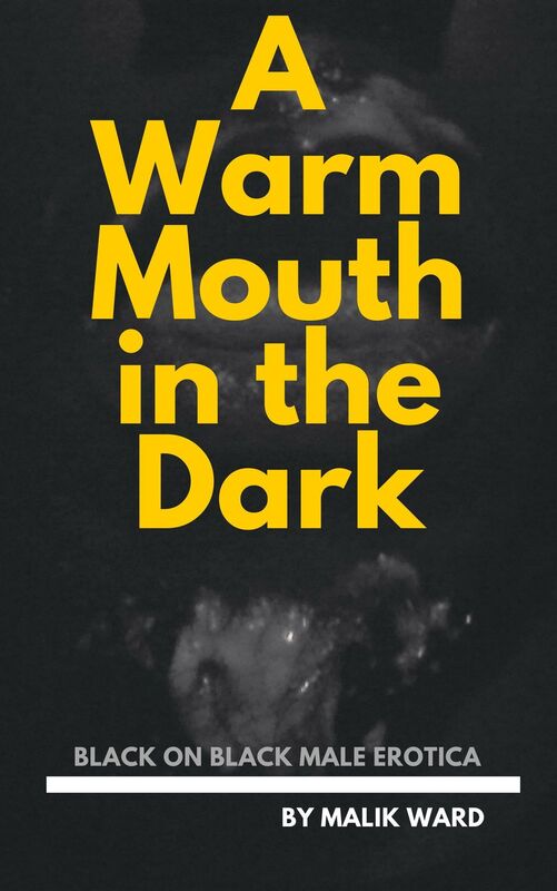 A Warm Mouth in the Dark