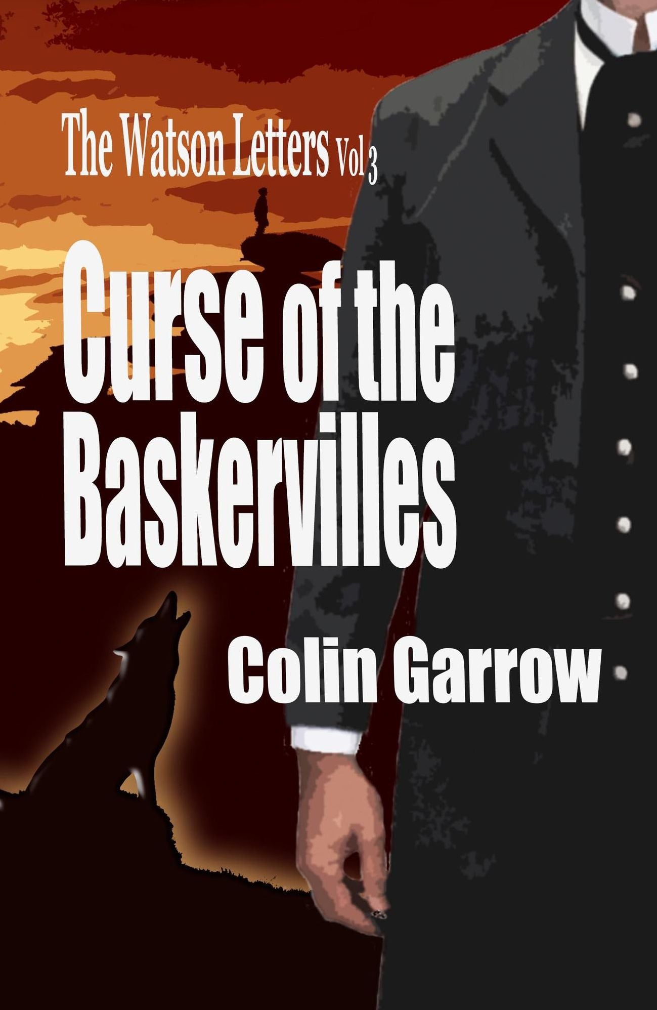 The Watson Letters Volume 3: Curse of the Baskervilles
