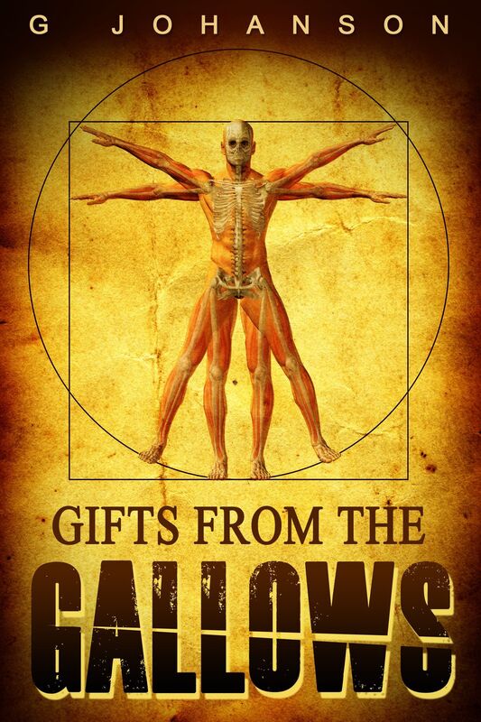 Gifts from the Gallows