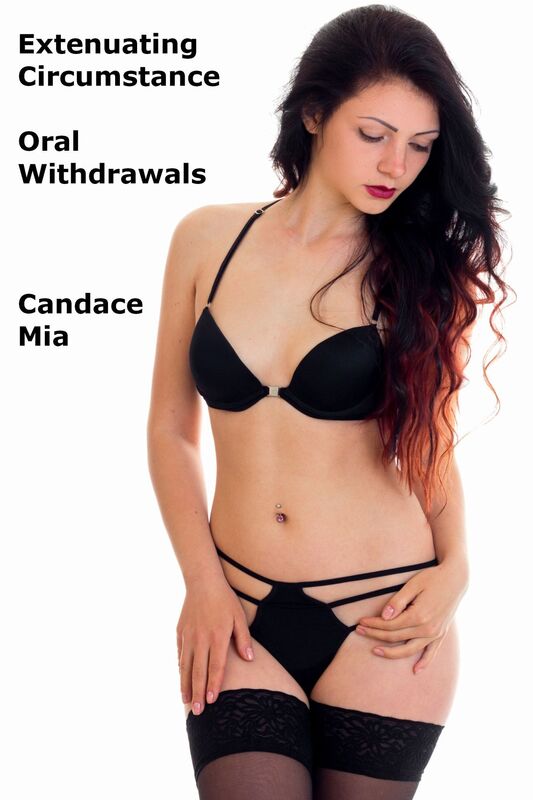 Extenuating Circumstance: Oral Withdrawals